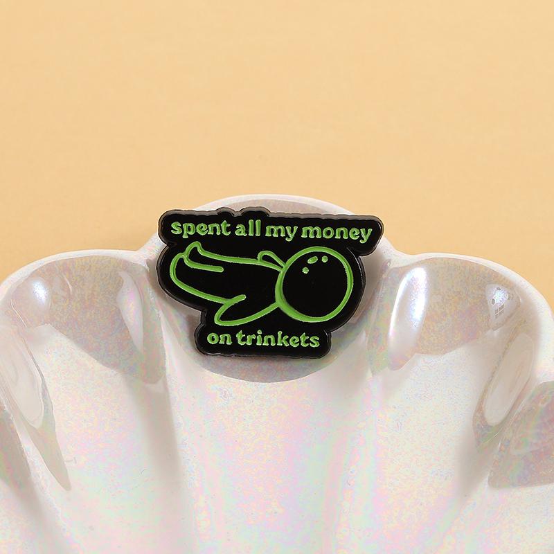 Line Man Enamel Pins Custom Spent All My Money On Trinkets Brooches Lapel Badges Clothes Funny Jewelry Gift for Friends