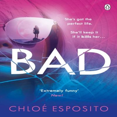 Bad by Chloe Esposito Paperback Book 9781405928823