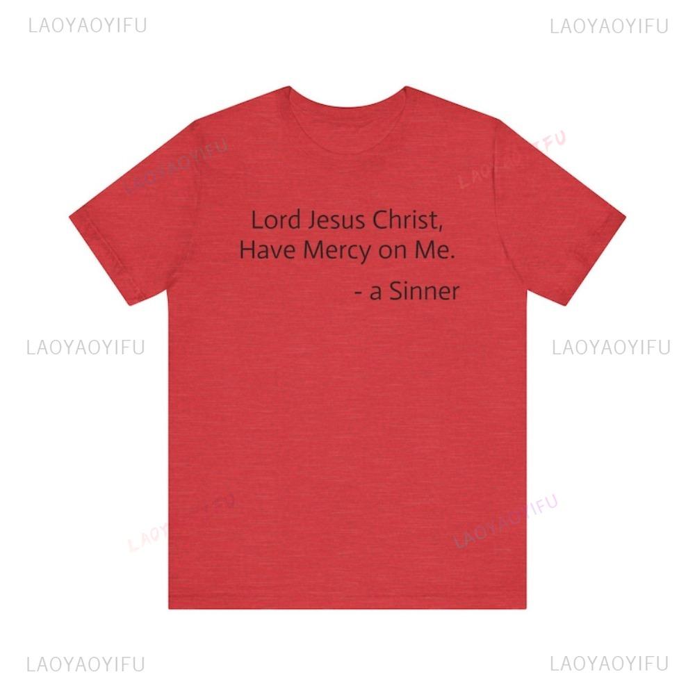 Jesus Prayer Lord Christ Have Mercy Tshirt Orthodox Christian Faith Gift for Unisex Unisex Tshirt Harajuku Hip Hop Streetwear