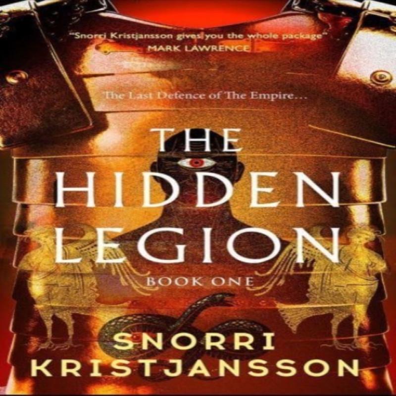 The Hidden Legion by Snorri Kristjansson Hardback Book 9781786189752