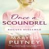 Once a Scoundrel by Mary Jo Putney Paperback Book 9781800325760