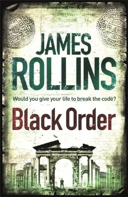Black Order by James Rollins Paperback Book 9781409117506