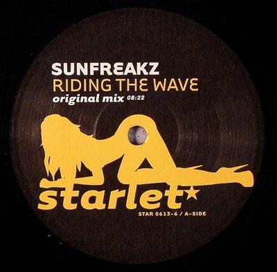 12inch Record SUNFREAKZ - Riding The Wave STAR06136 Starlet 2006 Germany Dance & Electronica Used