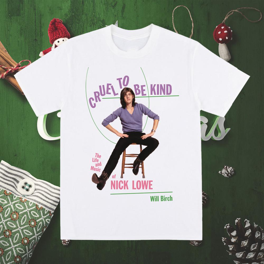New Nick Lowe - Cruel to Be Kind Shirt White Classic Unisex S-5XL 1J0074 Unisex T-Shirt XXXL