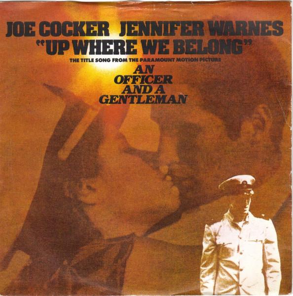 7inch Record JOE COCKER JENNIFER WARNES Up Where We Belong WIP6830 Island Records 1982 UK Soundtracks Musicals Used