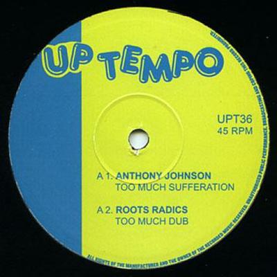 10inch Record ANTHONY JOHNSON; ROOTS RADICS / ASH - Too Much Sufferation; (Dub) / Jah L UPT36 Uptempo Records 1983 Europe Reggae, Ska & Dub Used