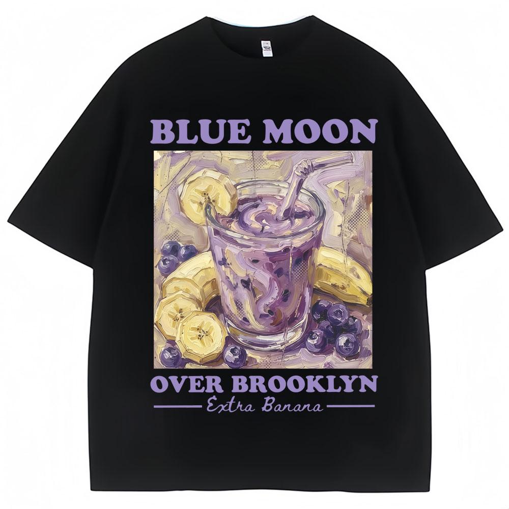 

Blue Moon Over Brooklyn Banana Smoothie T Shirt Men Women Fashion Aesthetic T-shirt Oversized Cotton Casual T Shirts S