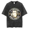 Funny I Choose Violence Washed T Shirt Funny Cat Meme Popular Short Sleeve Men Women Oversized Casual Cotton T Shirts Streetwear