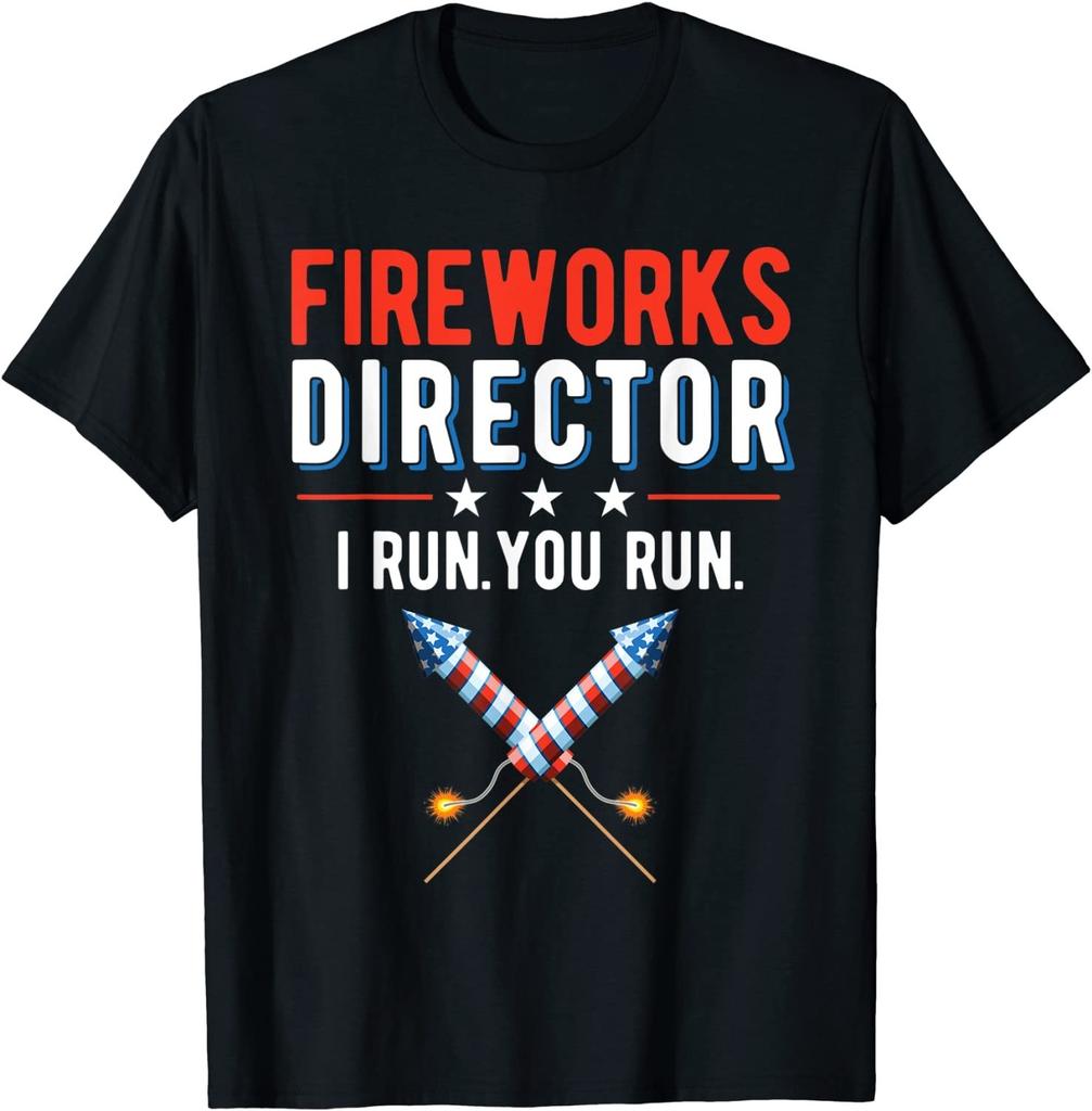 NEW! 4th of July Fireworks Director I Run You Run Tee - MADE IN USA