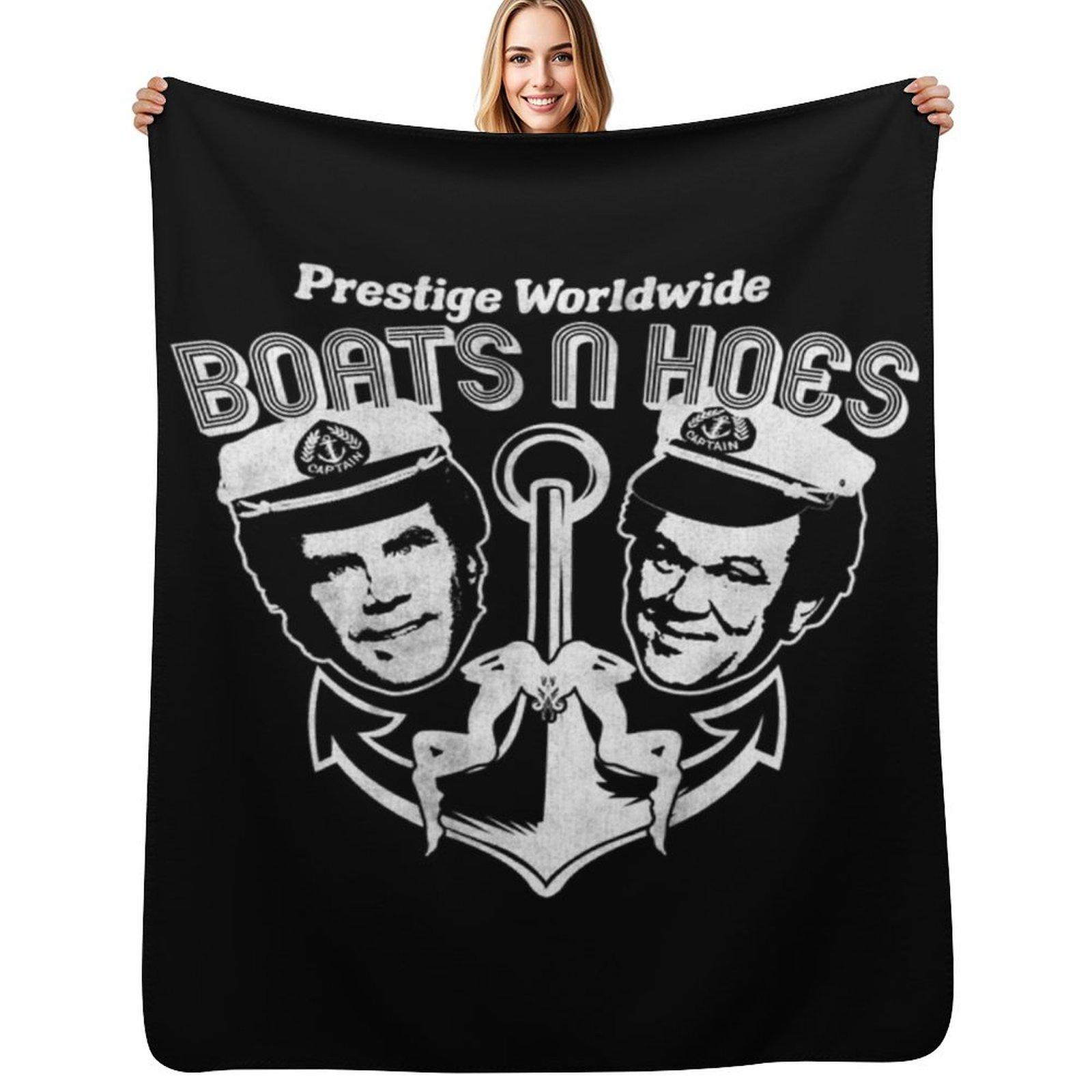 Step Brothers T-ShirtBoats N Hoes Step Brothers Throw Blanket Luxurious Soft Fuzzy Blanket for Sofa Bed Size: 75*100cm, Weight: 230 GSM
