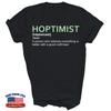 Hoptimist Definice Pití Řemeslného Piva Unisex Tričko Dárek
