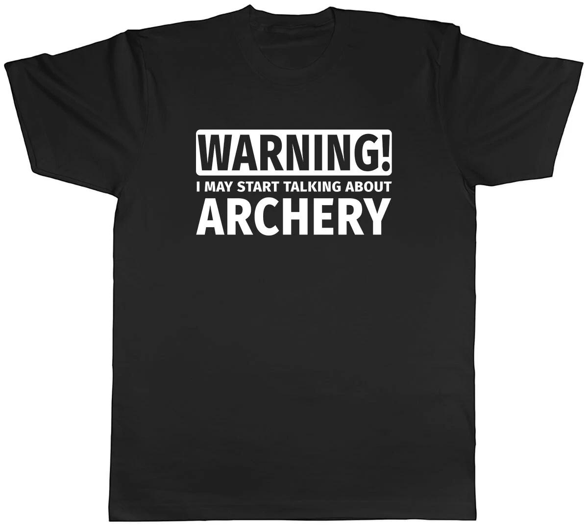 Warning May Start Talking about Archery Mens Unisex T-Shirt Tee XS