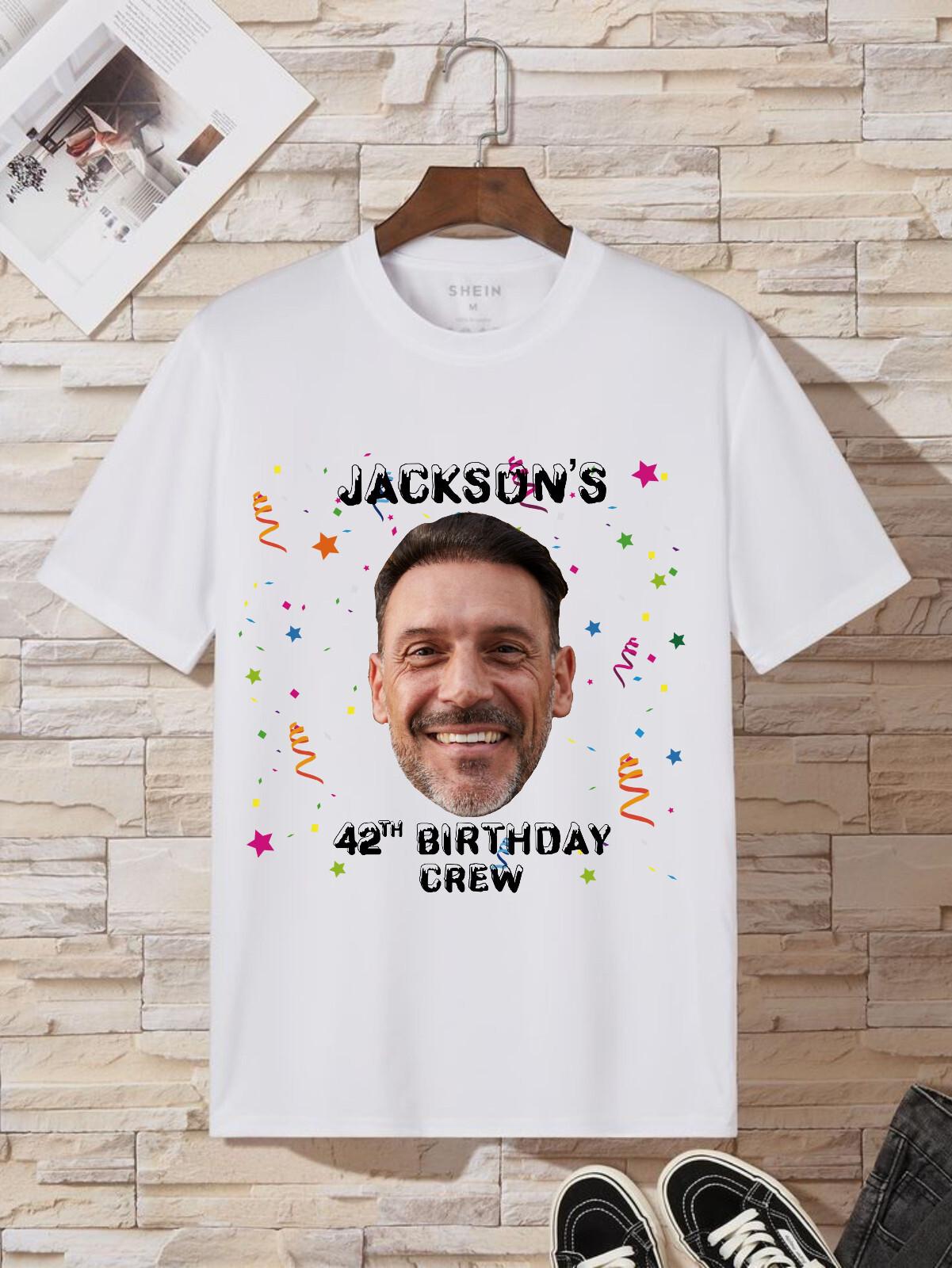 Personalized Photo Birthday Party T-Shirt, Funny Birthday Shirt, Custom Face Tee S