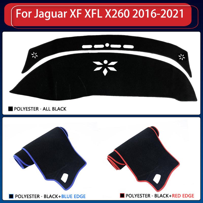 Car Dashboard Cover Dash Mat for Jaguar XF XFL X260 2016~ Pad Sunshade Cushion Sunshield Nonslip Anti-UV Accessories 2017