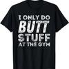 Gym Hub Funny Cute Adult Novelty Workout Gym Fitness T-Shirt,100% Cotton