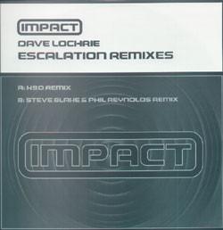 

12inch Record DAVE LOCHRIE - Escalation Remixes IMPACT006RMX Impact Recordin 2003 UK Dance & Electronica Used