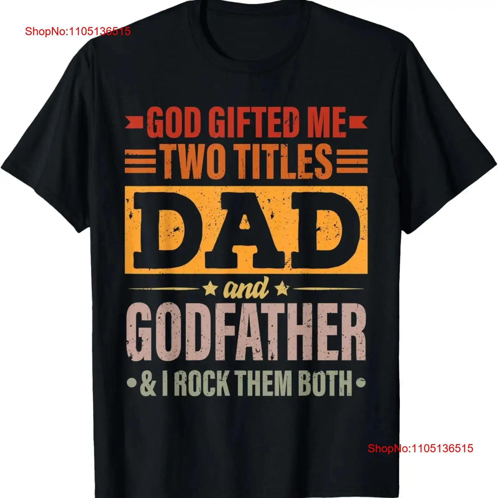 

Mens God ed Me Two Titles Dad And Godfather Father s Day T Shirt vintage Washed Unisex Comfortable designer clothes Stylish 5XL різнокольоровий