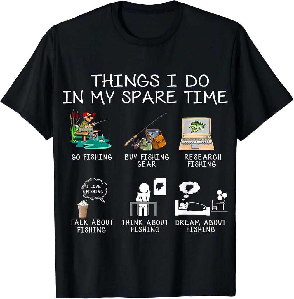 Things I Do In My Spare Time Fishing Rod Funny Fisherman T-Shirt