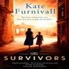 The Survivors by Kate Furnivall Paperback Book 9781471172304