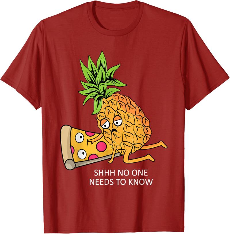 Vtipné Nikdo to nepotřebuje vědět Pizzerie Ananas na pizze Bavlněné tričko Unisex Pánské Dámské Ležérní topy Kulatý výstřih Krátký rukáv
