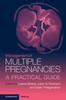 Bok Management of Multiple Pregnancies : A Practical Guide