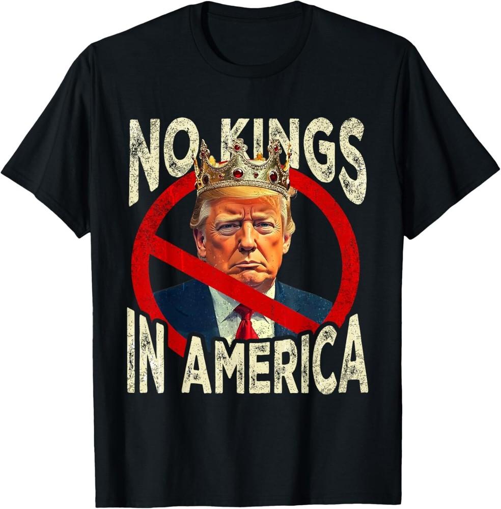 

No Kings In America With The American Flag Trump Funny Unisex T-Shirt L