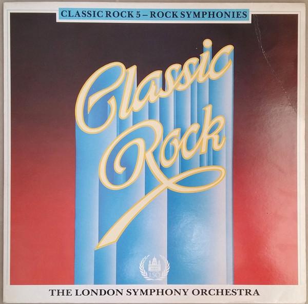 

LP Record LONDON SYMPHONY ORCHESTRA THE ROYA Classic Rock 5 Rock Symphonies STAR6005 Telstar 1988 UK Irela Rock Used