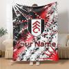 Name Custom Fulham FC Print Flannel Blanket High Quality Warm Comfortable Cover for All Seasons Perfect for Gifts Home Decor