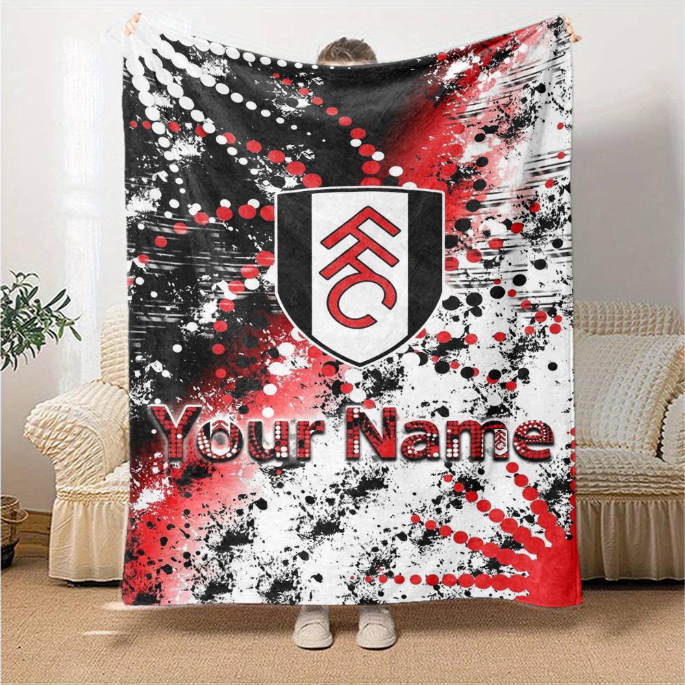 Name Custom Fulham FC Print Flannel Blanket High Quality Warm Comfortable Cover for All Seasons Perfect for Gifts Home Decor