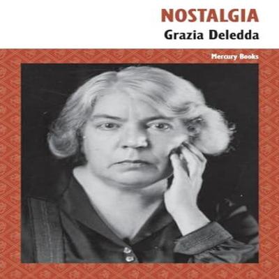Nostalgia by Grazia Deledda Paperback Book 9780645751956