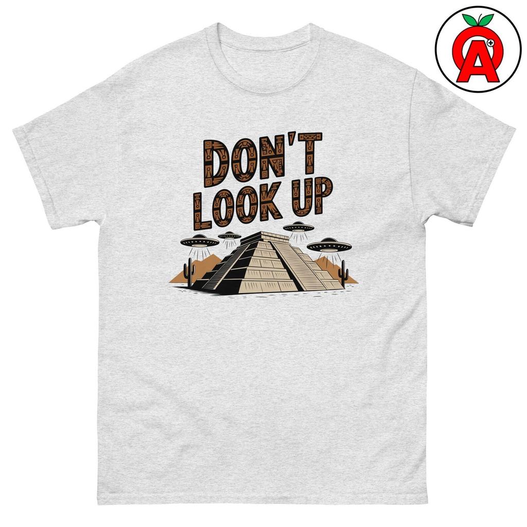 Don't Look Up T-Shirt, Alien UFO Graphic Tee, Ancient Astronaut Conspiracy Apparel, Paranormal Sci-Fi Gear, Fringe Theory