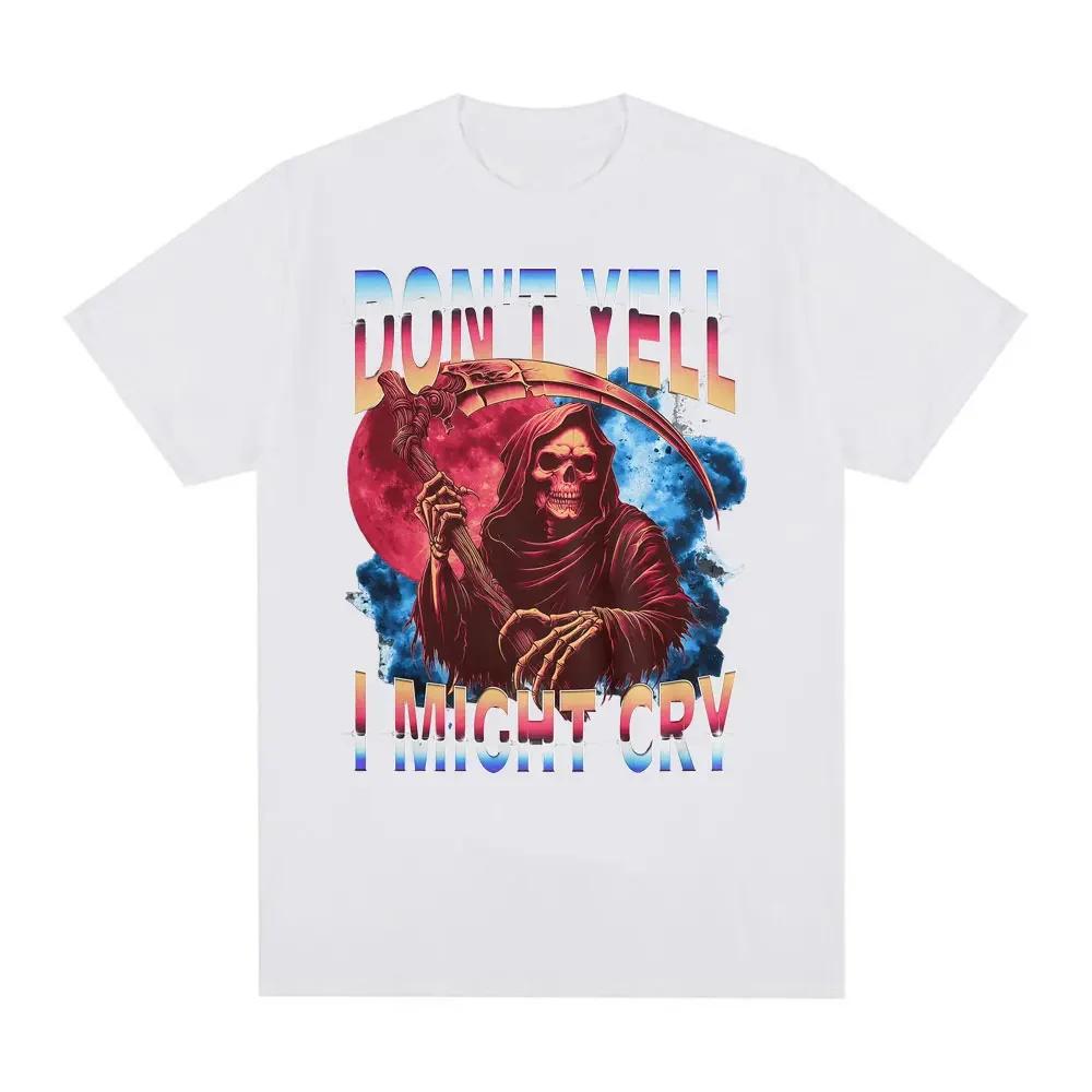 Lustiges und sarkastisches T-Shirt mit dem Sensenmann: Nicht schreien, ich könnte weinen Spannendes Witz-T-Shirt: Damenmode Kurzarm-T-Shirt