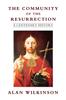 The The Community of Resurrection : A Centenary History Book