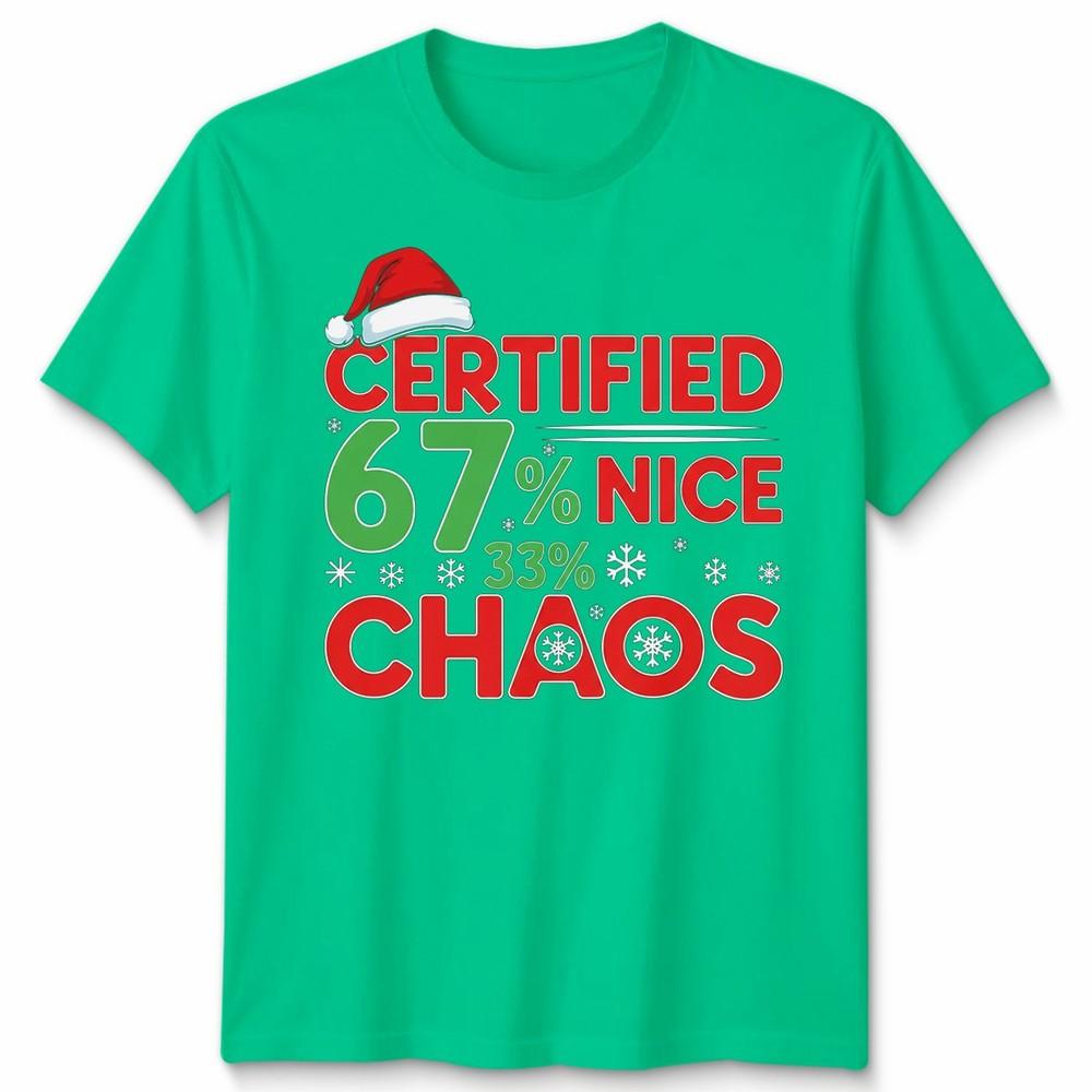Certified 67 Nice 33 Chaos Six Seven Christmas Holidays Unisexs Unisexs Graphic S