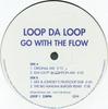 LP Record LOOP DA LOOP  Go With The Flow LC0268 Manifesto 1997 UK Dance  Electronica Used