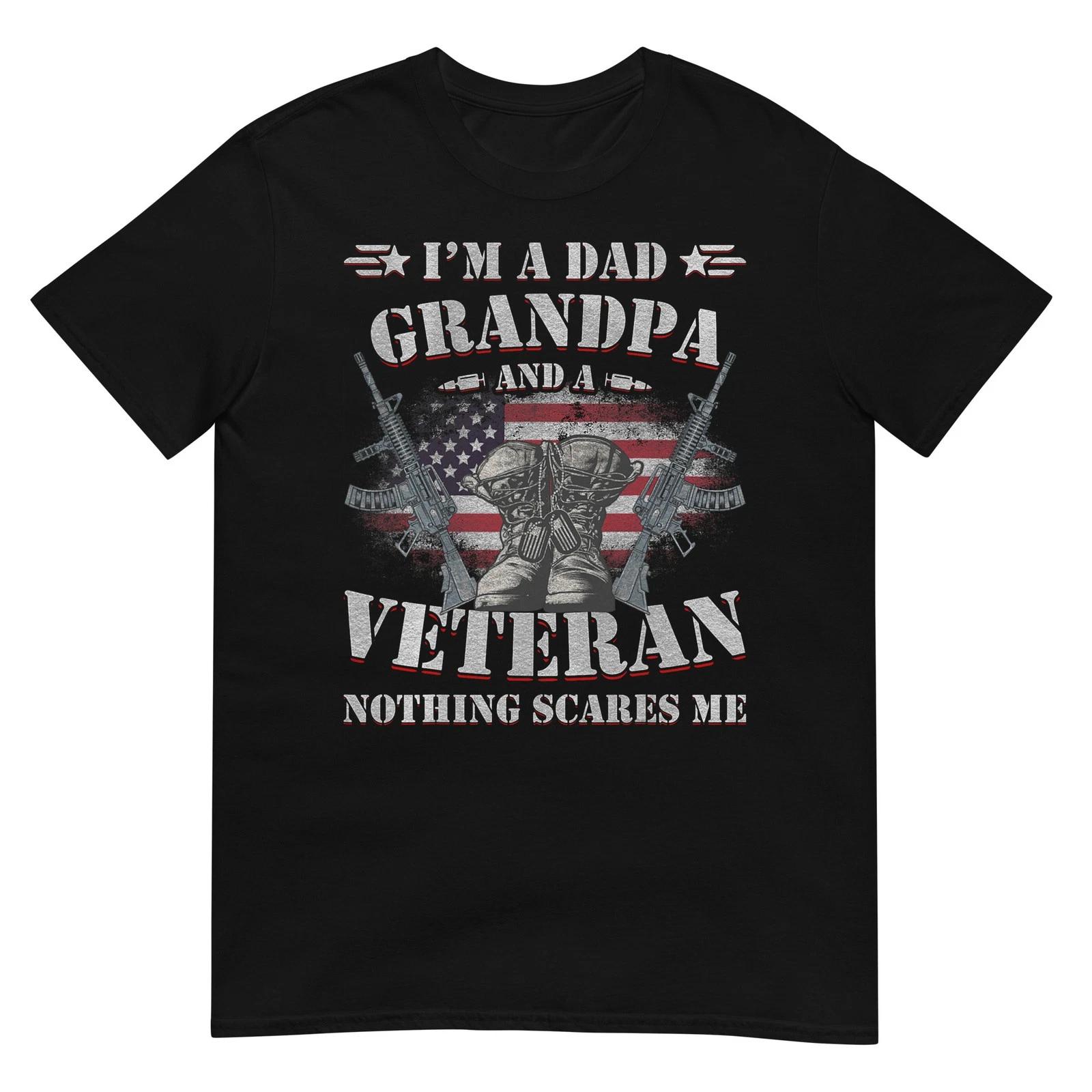 Father s Day - Veterans Day- I m a Dad Grandpa and a Veteran T-Shirt L