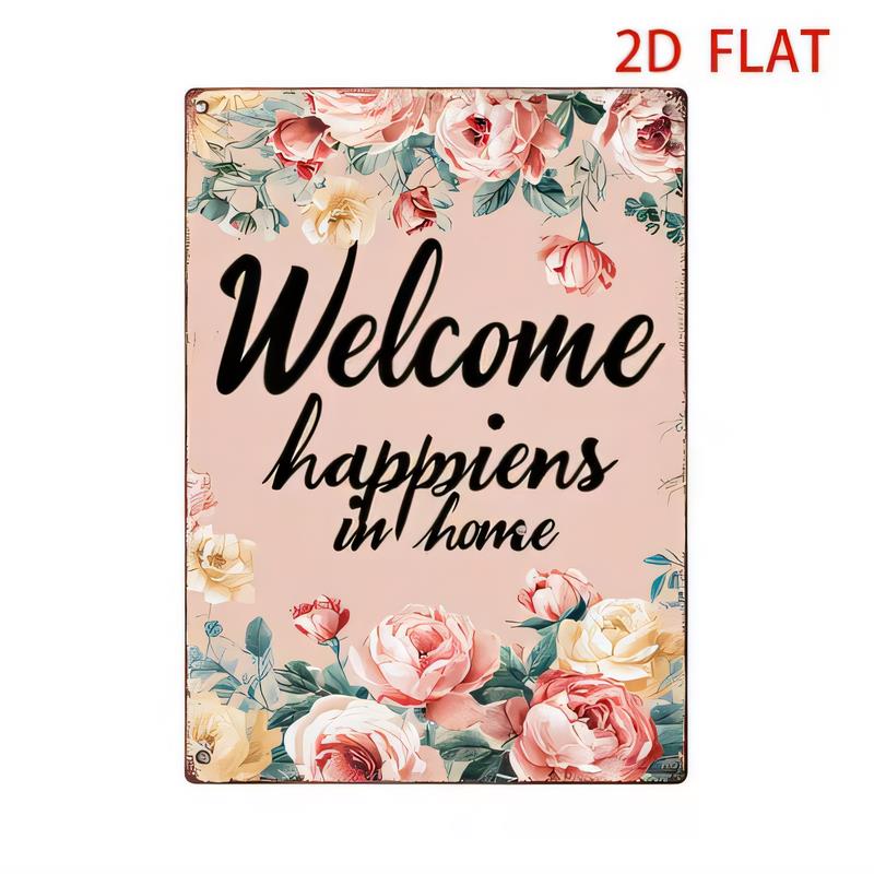 Tin Sign Welcome Happens in Home Floral Roses Vintage Metal Plaque Wall Decor for Living Room Bedroom Door Garage Cafe Garden R