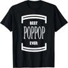 Den otců Nejlepší Poppop Vůbec Dědečkův Dárek Tričko