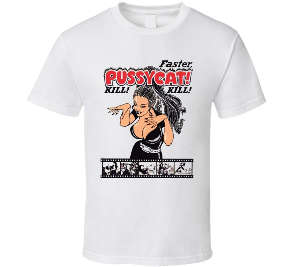 Faster Pussycat Kill Kill Cult Movie T Shirt