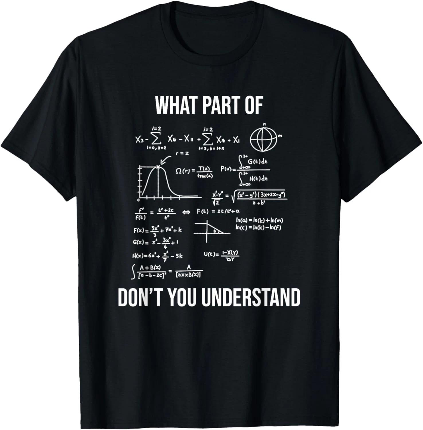 What Part Of Funny Mechanical Engineer Mathematician Funny Gift Unisex T-Shirt 3XL