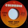 7inch Record JOHNNY WINTER  Stone County  446006 Columbia 1974 US Rock Used