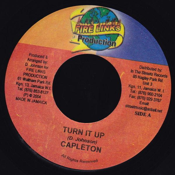 7inch Record CAPLETON / ZUMJAY - Turn It Up / Sexy Girl none Fire Links Prod 2004 Jamaica Reggae, Ska & Dub Used