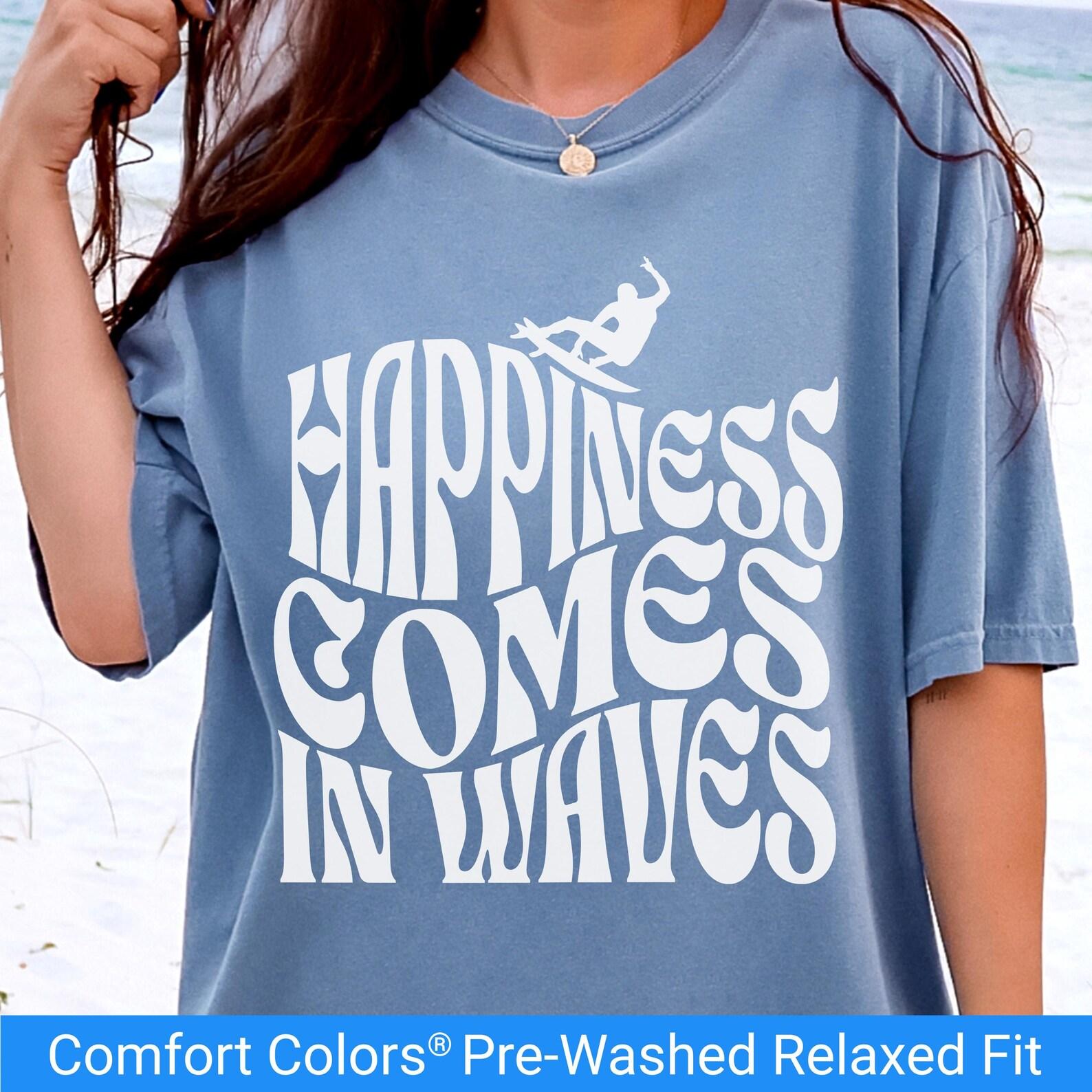 Comfort Colors Surfer Gift Shirt, Happiness Comes in Waves T Shirt, Surf Quote Tee, Retro Beach Lover Gift, Ocean Lover T Shirt S