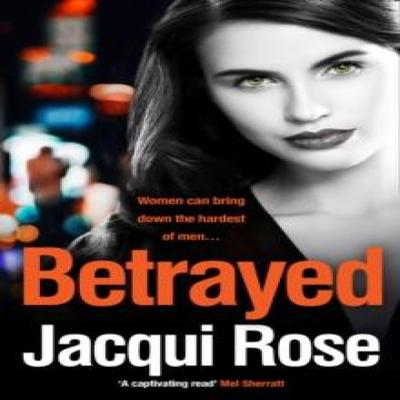 Betrayed by Jacqui Rose Paperback Book 9780008347185