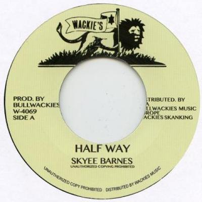 7inch Record SKYEE - Half Way / Dub WACKIES4069 Wackie's US 2017 US Reggae, Ska & Dub