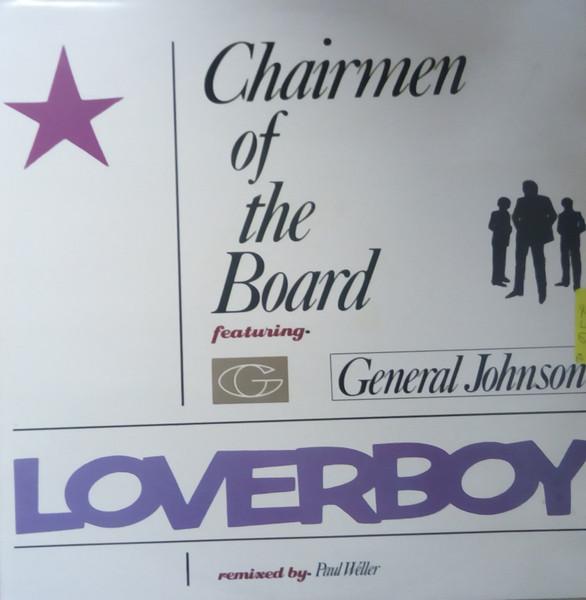 

12inch Record CHAIRMEN OF THE BOARD, GENERAL JOHN - Loverboy 12EMI5585 EMI 1986 UK Soul/Funk Used