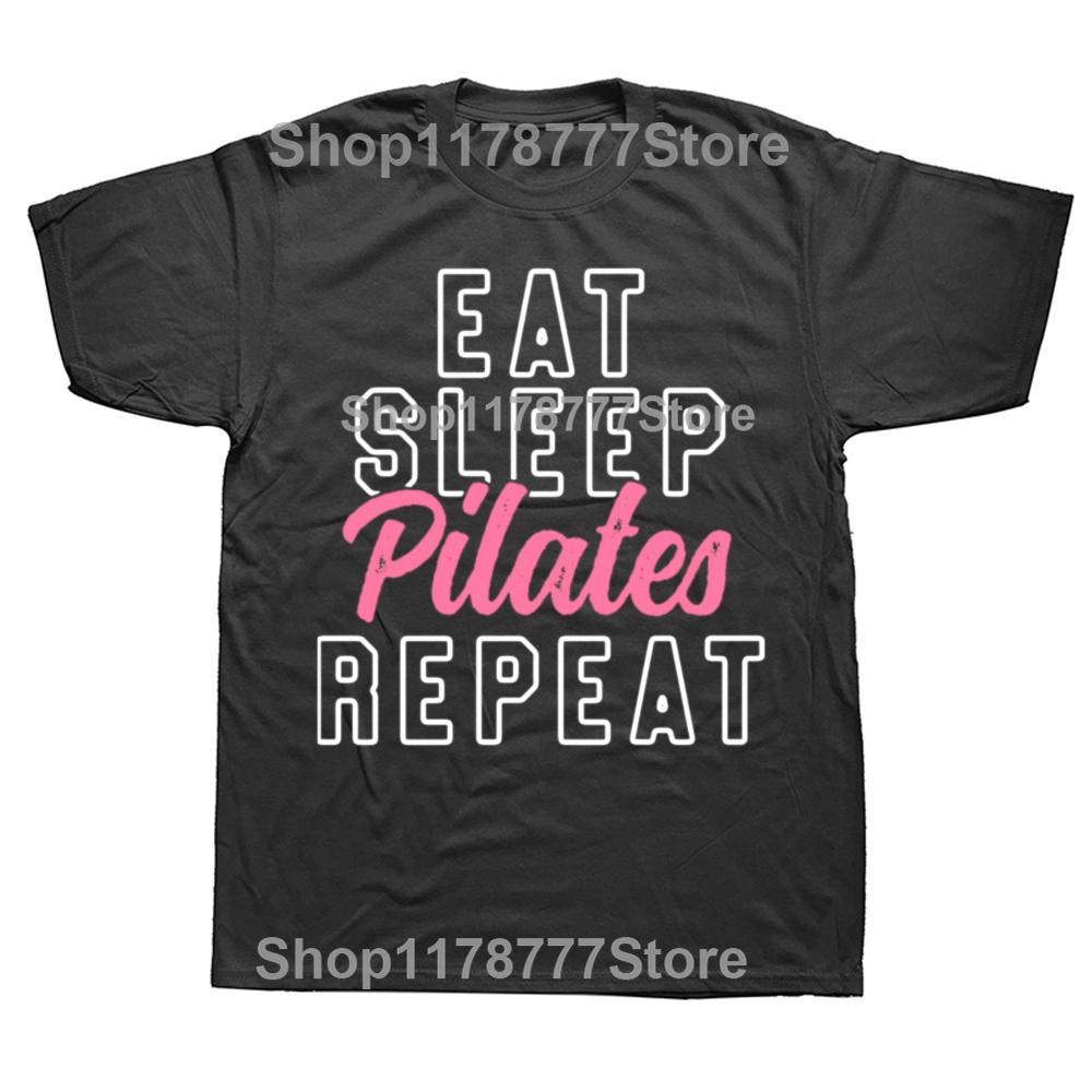 Funny Eat Sleep Pilates Repeat Pink Cute T Shirts Cotton Short Sleeve Gifts Mens Clothing Fashion Casual Loose Oversized T Shirt