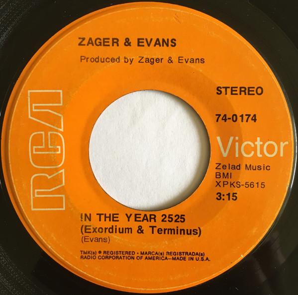 

7inch Record ZAGER & EVANS - In The Year 2525 740174 RCA Victor 1969 US Rock Used