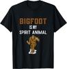 Bigfoot Is My Spirit Animal Shirt Funny Bigfoot Lover Gift T-Shirt
