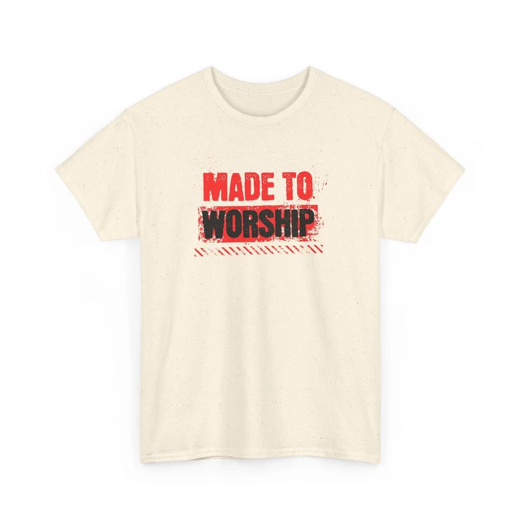 Made To Worship Christian Bible Verse T-Shirt -